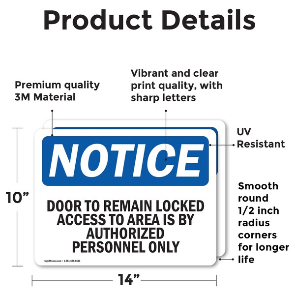 Door To Remain Locked Access To Area Is OSHA Notice Sign, Vinyl Decal, 14in W X 10in L, 2PK